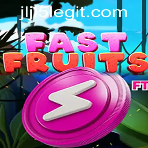 FastFruits: A Juicy Adventure Awaits with JLJL5